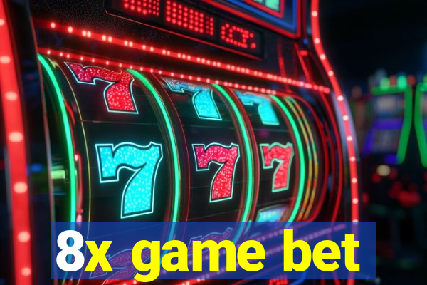8x game bet
